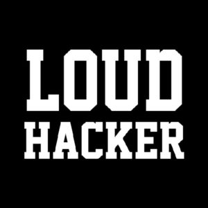 LOUDHACKER