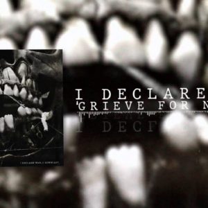 【NEWS】デスコアバンドI Declare WarがNew EPから新曲 “Grieve For No One” を公開