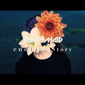 BAND-MAID / endless Story (Official Music Video)