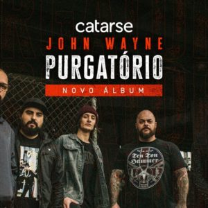 John Wayne | "Purgatório" | Catarse
