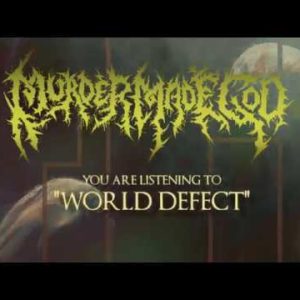 Murder Made God – "World Defect" (Official Stream)