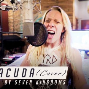 Seven Kingdoms – Barracuda (Cover) Official Video