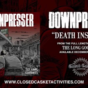 DOWNPRESSER veöfffentlichen neues Album „The Long Goodbye“