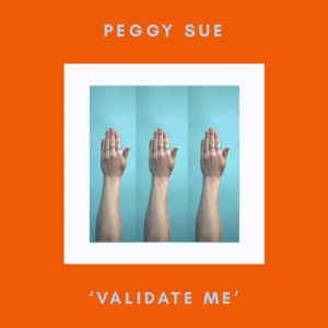 Peggy Sue Share New Single ‘Validate Me’