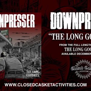 DOWNPRESSER veröffentlichen neuen Song „The Long Goodbye“