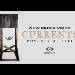 【NEWS】メタルコアバンドCurrents (SharpTone Records) が新曲 “Poverty Of Self” のMusic Videoを公開