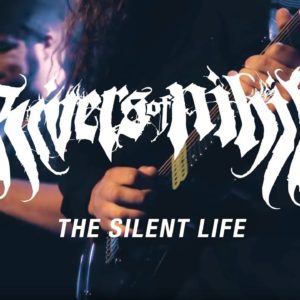 Rivers of Nihil – Tour 2020 + The Silent Life (OFFICIAL VIDEO)