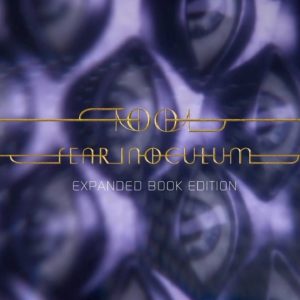 Tool Release Expanded Book Edition Of Fear Inoculum