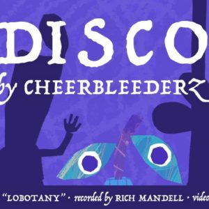 Cheerbleederz Reveal ‘Disco’ Video