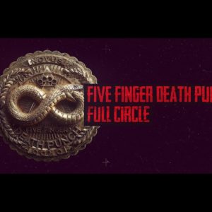 Five Finger Death Punch – Full Circle (Official Lyric Video)
