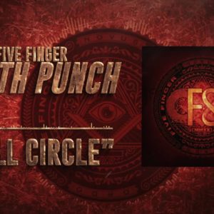 Five Finger Death Punch – Full Circle (Official Audio)