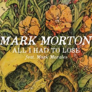 Lamb Of God’s Mark Morton Releases New Single All I Had To Lose