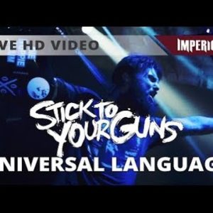 Stick To Your Guns – Universal Language @Impericon Festival (Official HD Live Video)