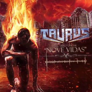 Taurus – Nove Vidas (Official Lyric Video)