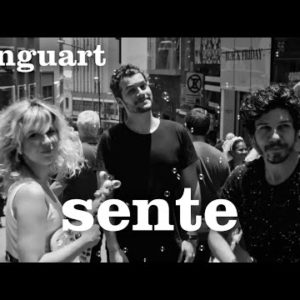 Vanguart – Sente (Videoclipe Oficial)