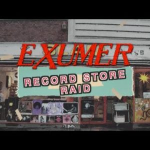 Exumer – Record Store Raid
