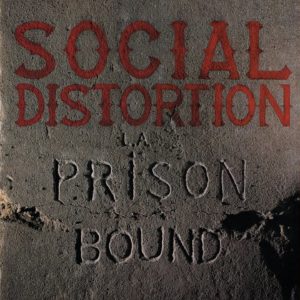 Social Distortion – European Tour 2020 + Prison Bound (Full Album 1988 Official Playlist)