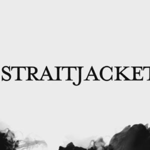 Stitched Up Heart – Straitjacket (Official Lyric Video)