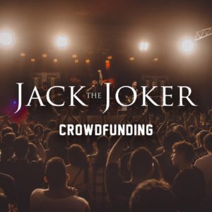 Jack The Joker – Crowdfunding – New Album #FinanciamentoColetivo #Catarse