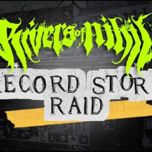 Rivers Of Nihil – Record Store Raid
