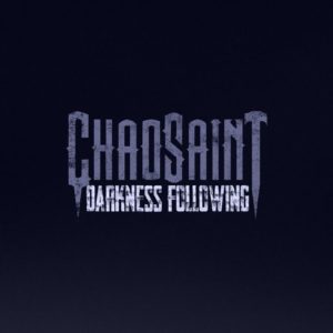 Chaosaint: Australian Alternative Groove Metallers to Release New ‘EP In The Name Of’ on June 19th