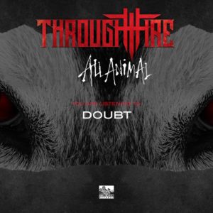 THROUGH FIRE – Doubt (Official Audio)