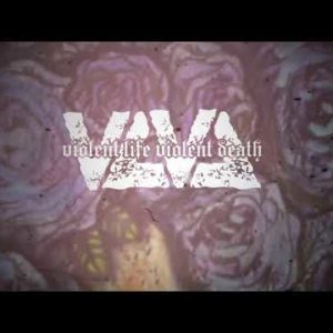 VIOLENT LIFE VIOLENT DEATH streaming new EP, The Color Of Bone