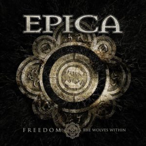 Epica: Freedom – The Wolves Within (Official Audio)