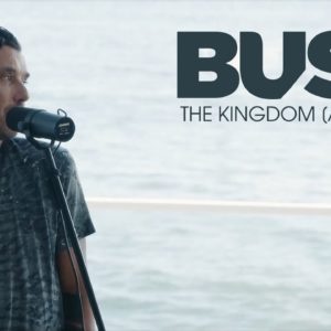 BUSH – The Kingdom [Acoustic] Official Video
