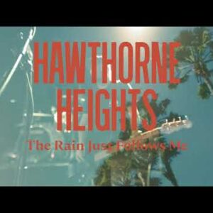 News: Hawthorne Heights Release New Single, ‘The Rain Just Follows Me’