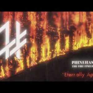 Phinehas – Eternally Apart (Official Visualizer)