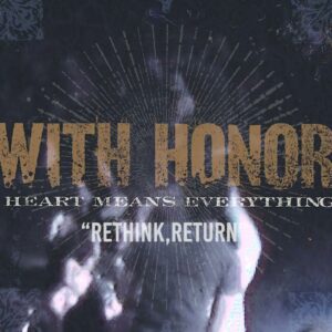 With Honor – “Rethink, Return” (2021 Remastered) Official Video
