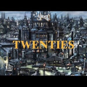 Ghost – Twenties (Official Lyric Video)