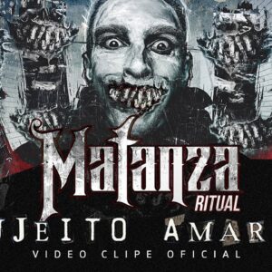 MATANZA RITUAL – SUJEITO AMARGO (VÍDEO OFICIAL)