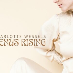 Charlotte Wessels – “Venus Rising” Teaser (Patreon Song Of The Month #24)