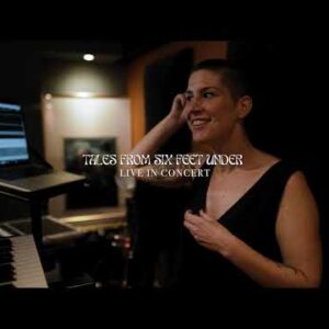 Charlotte Wessels – Introducing Live band – Charlotte Wessels Presents Tales From Six Feet Under Live in Concert