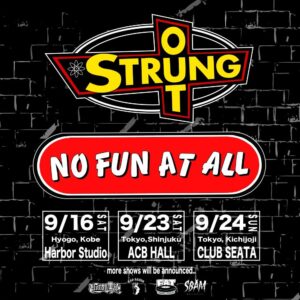 STRUNG OUT&NO FUN AT ALL JAPAN TOUR 2023