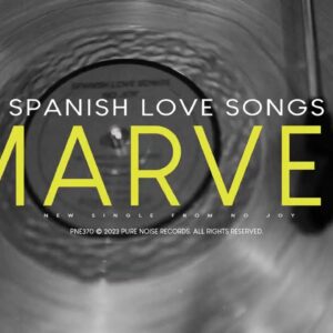 Spanish Love Songs、友人の為に書いた前向きな新曲「Marvel」をリリース
