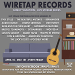 Wiretap Records Announce ‘Family Vacation’ Live Stream Series