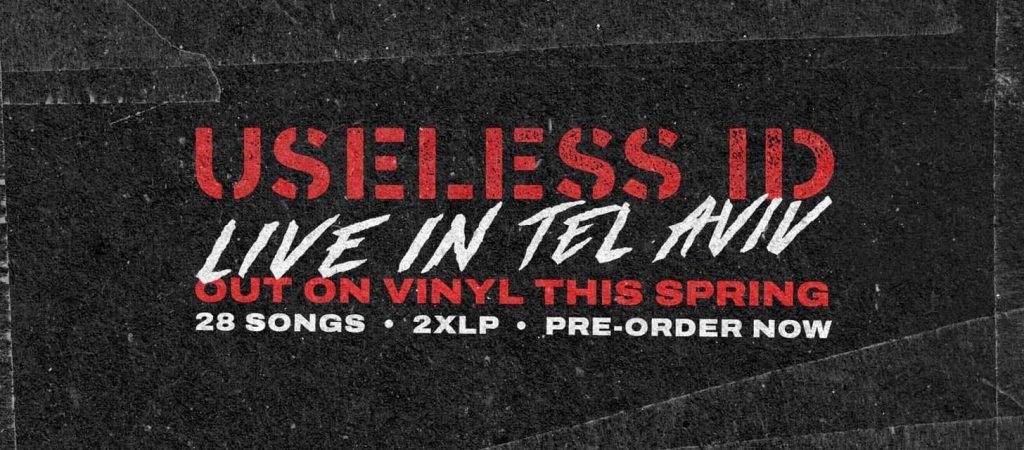 Useless ID Release “Live In Tel Aviv” Album