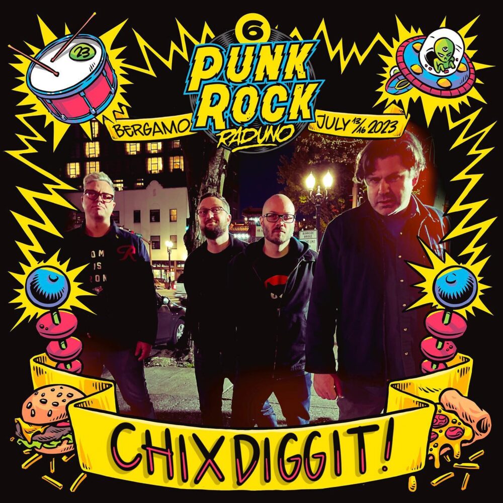 CHIXDIGGIT! al PUNK ROCK RADUNO 6