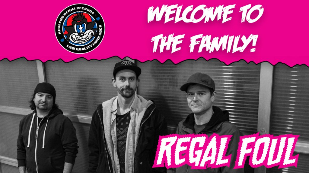 Regal Foul Sign To High End Denim Records & Share New Single “Punch To The Face”