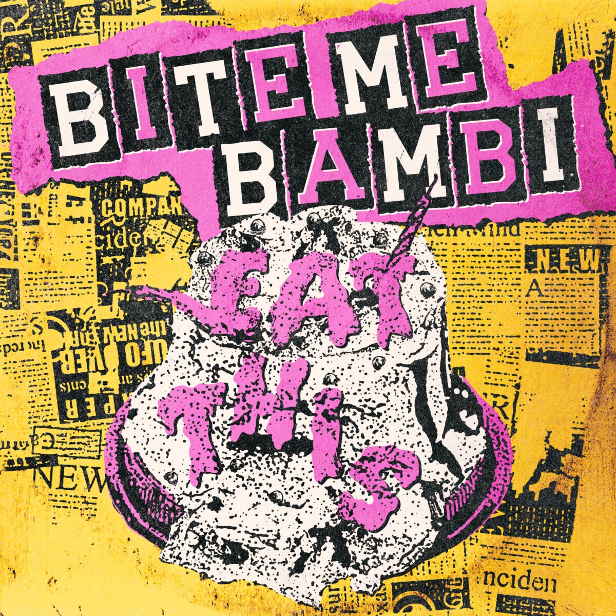 Bite Me Bambi – “Eat This”