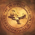 In Winds Reveal Debut EP ‘Everything Will Be Okay’
