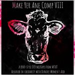 Make-That-A-Take Records Release ‘Make Yer Ane Comp VIII’