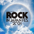 “ROCK IN JAPAN FESTIVAL 2021″、全出演アーティスト発表!10-FEET、Fear, and Loathing in Las Vegas、LiSA、BiSHら15組追加!
