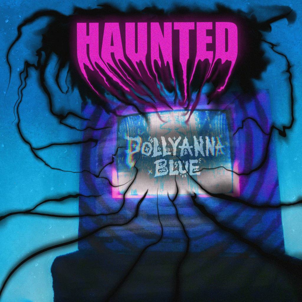Pollyanna Blue Reveal “Haunted” Single