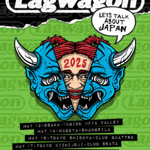 LAGWAGON "Let's Talk About Japan 2025"