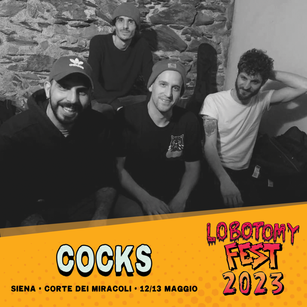Altro nome per il LOBOTOMY FEST: ecco i COCKS