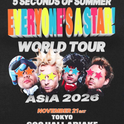 5 SECONDS OF SUMMER  “Everyone’s a Star! World Tour”